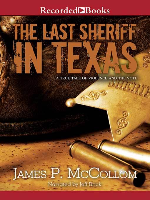 Title details for The Last Sheriff in Texas by James P. McCollom - Wait list